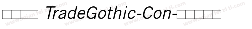 缺少字体 TradeGothic-Con字体转换